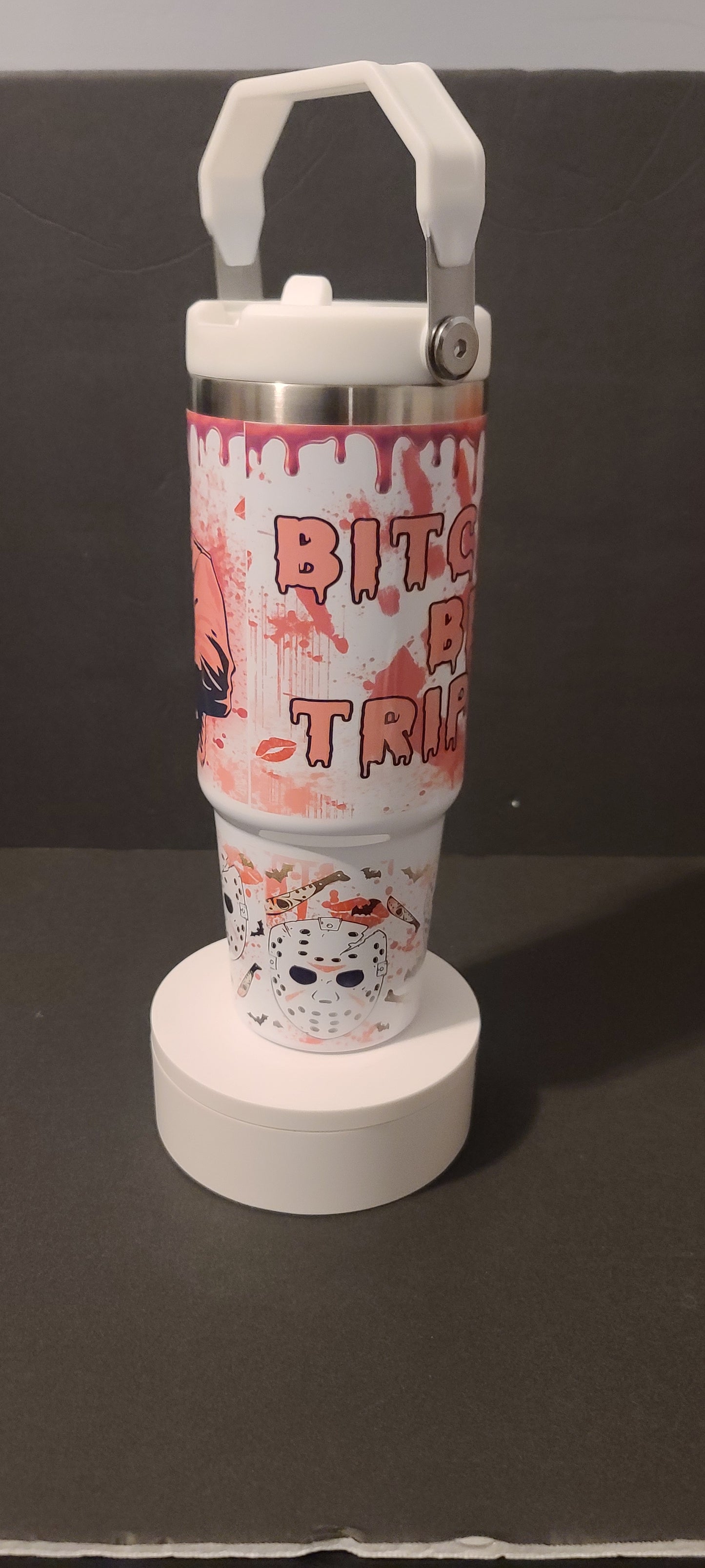 B**** be trippin 30oz flip top tumbler