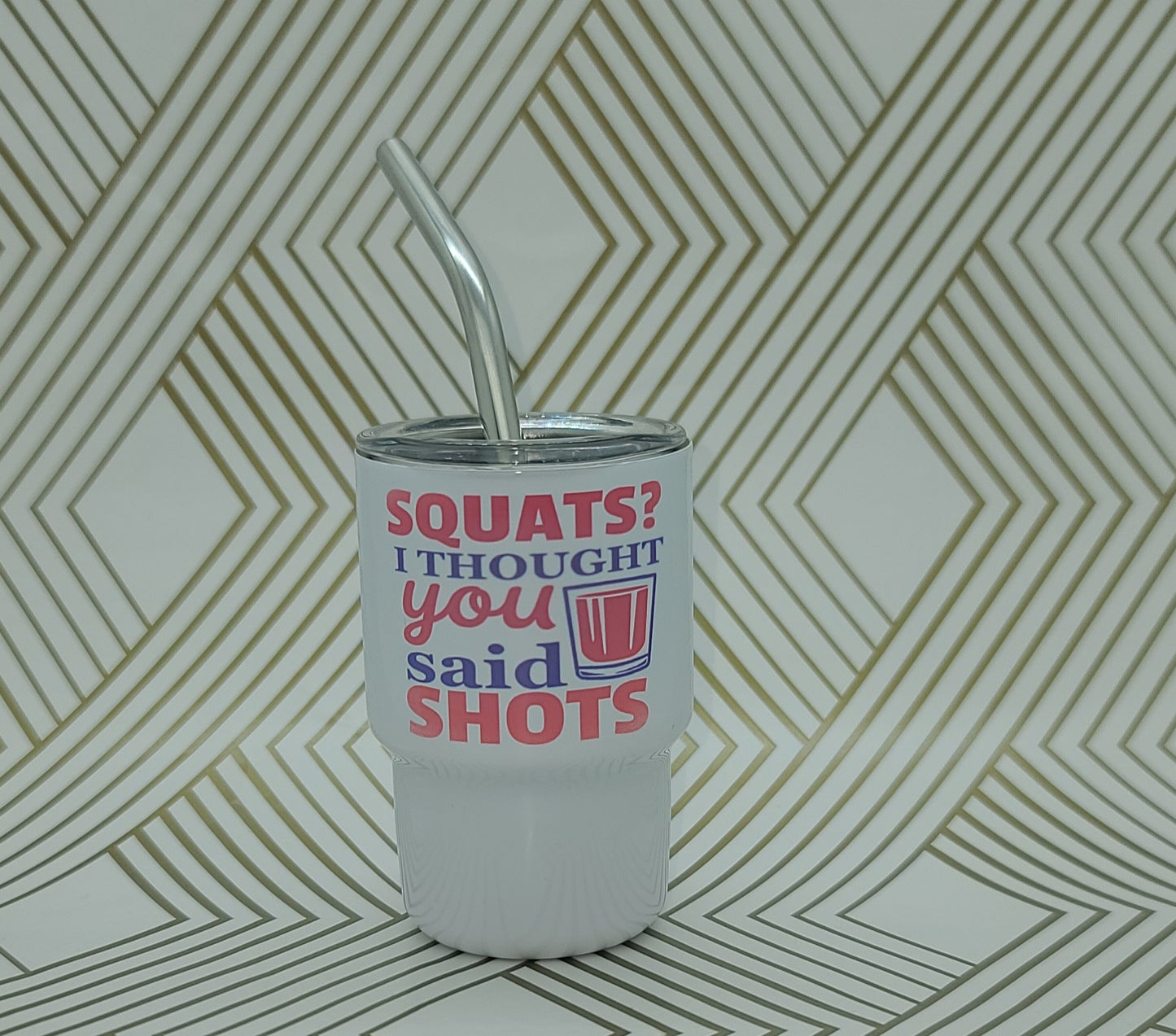 SQUATS? shot glass