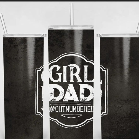 20oz skinny Girl dad tumbler